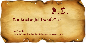 Markschejd Dukász névjegykártya